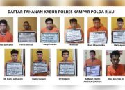Ini Nama 11 Tahanan Polres Kampar Kabur dari Sel, Melihat Segera Lapor ke Polisi Terdekat