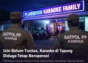 Karaoke di Tapung Disorot, Izin Belum Tuntas Tapi Diduga Sudah Beroperasi