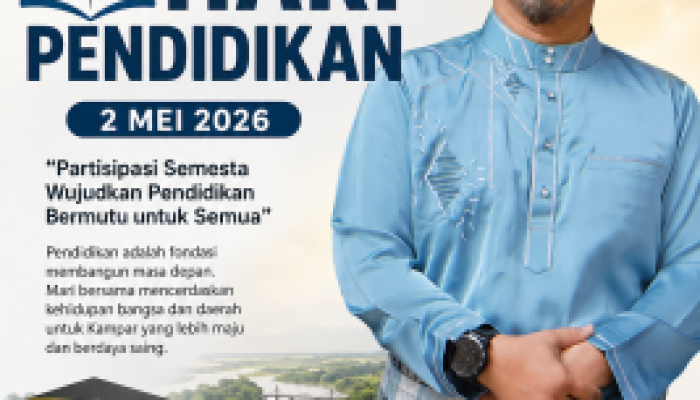 PUPR Kampar: Pendidikan Bukan Sekadar Slogan, Tapi Jalan Menuju Daerah Maju