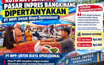 Pungutan Pedagang Pasar Inpres Bangkinang Rp3.000–Rp5.000 Setiap Hari, Legalitas dan Aliran Dana Perlu Dijelaskan
